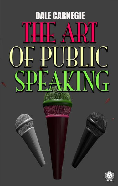 The Art of Public Speaking