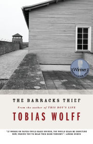 Title: The Barracks Thief, Author: Tobias Wolff