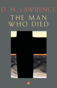 Title: The Man Who Died, Author: D. H. Lawrence