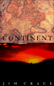 Title: Continent, Author: Jim Crace