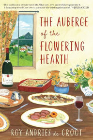 Title: Auberge Of The Flowering Hearth, Author: Roy Andries De Groot