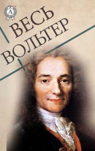Title: All of Voltaire, Author: Voltaire