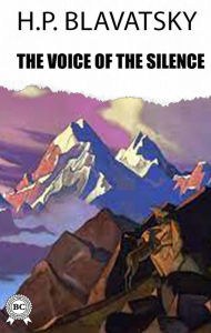 Title: The Voice of the Silence, Author: H.P. Blavatsky