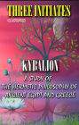 Kybalion. Illustrated: A Study of the Hermetic Philosophy of Ancient Egypt and Greece