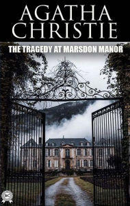 Title: The Tragedy at Marsdon Manor, Author: Agatha Christie