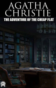 Title: The Adventure of the Cheap Flat, Author: Agatha Christie