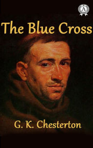 Title: The Blue Cross, Author: G. K. Chesterton