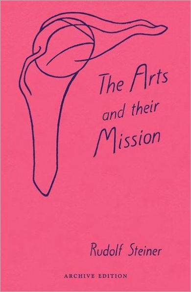 Arts and Their Mission: (Cw 276)