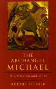 Title: The Archangel Michael, Author: Rudolf Steiner