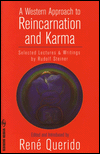 Title: A Western Approach to Reincarnation and Karma, Author: Rudolf Steiner