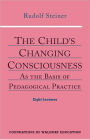 The Child's Changing Consciousness: As the Basis of Pedagogical Practice (Cw 306)