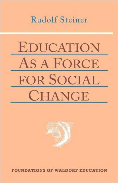Education as a Force for Social Change: (Cw 296, 192, 330/331)