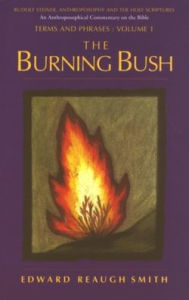 Title: The Burning Bush, Author: Edward R. Smith