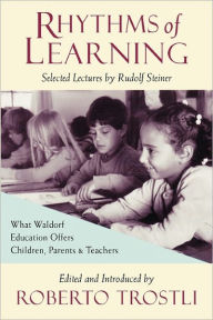 Title: Rhythms of Learning, Author: Rudolf Steiner