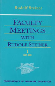 Title: Faculty Meetgs with Rudolf Steiner (2 Vols), Author: Rudolf Steiner