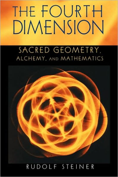 The Fourth Dimension: Sacred Geometry, Alchemy & Mathematics (Cw 324a)