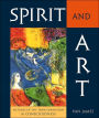 Spirit and Art: Pictures of the Transformation of Consciousness