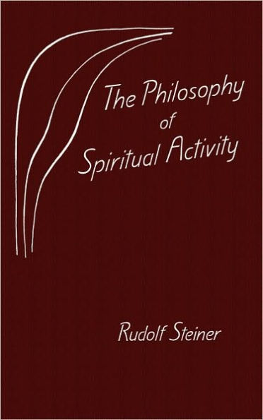 The Philosophy of Spiritual Activity