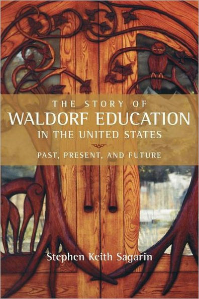 The Story of Waldorf Education in the United States: Past, Present, and Future