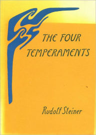 Title: The Four Temperaments, Author: Rudolf Steiner