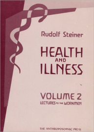 Title: Health and Illness, Author: Rudolf Steiner