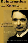 Reincarnation and Karma: Lecture 1 of 5: Lecture delivered in Berlin, Germany on January 23, 1912; from The Collected Works of Rudolf Steiner