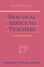 Practical Advice to Teachers: (CW 294)