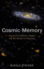 Cosmic Memory: The Story of Atlantis, Lemuria, and the Division of the Sexes