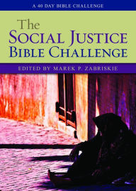 Title: The Social Justice Bible Challenge: A 40 Day Bible Challenge, Author: Lyrically Deranged Poets