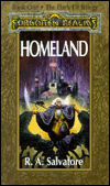 Title: Forgotten Realms: Homeland (Legend of Drizzt #1), Author: R. A. Salvatore