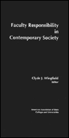 Title: Faculty Responsibility in Contemporary Society, Author: Clyde J. Wingfield