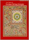 Title: Persian Etching Designs / Edition 1, Author: Mehry M Reid