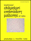 Title: Traditional Chikankari Embroidery Patterns of India / Edition 1, Author: Pradumna Tana