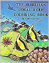 Title: Hawaiian Coral Reef Coloring Book, Author: Katherine S. Orr