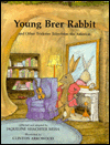 Title: Young Brer Rabbit: And Other Trickster Tales of the Americas, Author: Jacqueline S. Weiss