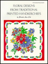 Title: Floral Designs from Traditional Printed Handkerchiefs, Author: Phoebe Ann Erb