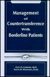 Title: Management of Countertransference With Borderline Patients / Edition 1, Author: Glen O. Gabbard MD