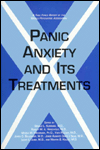 Title: Panic Anxiety and Its Treatments / Edition 1, Author: Robert M. Hirschfeld