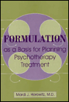 Title: Formulation as a Basis for Planning Psychotherapy Treatment / Edition 1, Author: Mardi J. Horowitz