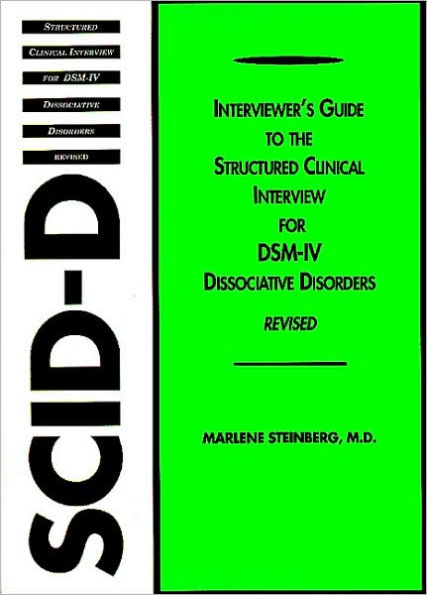 Structured Clinical Interview for DSM-IV® Dissociative Disorders (SCID-D-R) / Edition 2