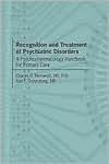 Title: Recognition and Treatment of Psychiatric Disorders: A Psychopharmacology Handbook for Primary Care, Author: Charles B. Nemeroff