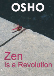 Title: Zen Is a Revolution, Author: Osho