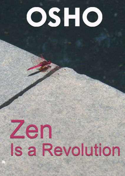 Zen Is a Revolution