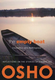 Title: The Empty Boat: Encounters with Nothingness, Author: Osho