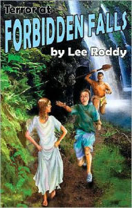 Title: Terror at Forbidden Falls, Author: Lee Roddy