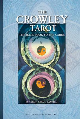 The Crowley Tarot Handbook