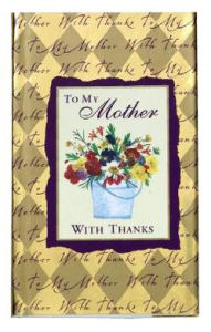 Title: To My Mother with Thanks (Pocket Gold Edition)