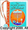 Title: The Eight Nights of Hanukah