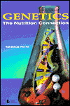 Title: Genetics: The Nutrition Connection / Edition 1, Author: Ruth DeBusk