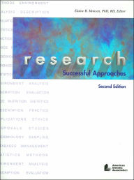 Title: Research: Successful Approaches / Edition 2, Author: Elaine R.